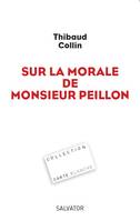 Sur la morale de monsieur Peillon