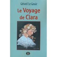 LE VOYAGE DE CLARA