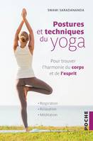 Postures et techniques du yoga, Pour trouver l'harmonie du corps et de l'esprit