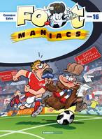 Les foot-maniacs., 16, Les Footmaniacs - tome 16