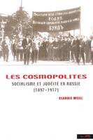 cosmopolites, socialisme et judéité en Russie, 1897-1917