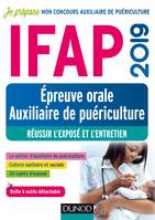 IFAP 2019 - Epreuve orale Auxiliaire de puériculture - Réussir l'exposé et l'entretien, Réussir l'exposé et l'entretien