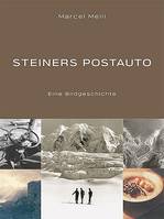 Steiner Postauto Eine Bildgeschichte /allemand
