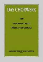 Concerted mass, a quattro voci. 116. mixed choir (SATB) and basso continuo. Partition de chœur.