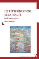 Les représentations de la réalité, Études sociologique