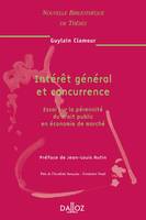 Intérêt général et concurrence. Volume 51, Essai sur la pérennité du droit public en économie de marché