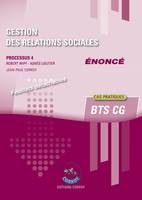 Gestion des relations sociales - Enoncé, Processus 4 du BTS CG. Cas pratiques