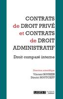 Contrats de droit privé et contrats de droit administratif, Droit comparé interne