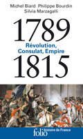 1789-1815, Révolution, consulat, empire