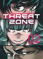 2, Threat Zone - Tome 2
