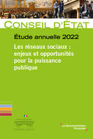 Les réseaux sociaux : enjeux et opportunités pour la puissance publique, Etat annuelle 2022