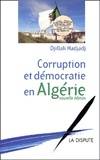 Corruption et démocratie en Algérie. Nouvelle édition