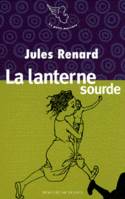 Brèves histoires d'humour., La lanterne sourde