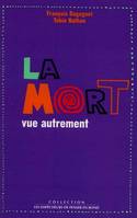 La Mort vue autrement