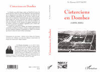 Cisterciens en Dombes (1859-2001), 1859-2001