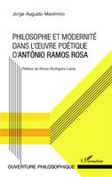 Philosophie et modernité dans l'oeuvre poétique d'António Ramos Rosa