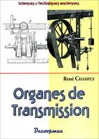 Nouvelle encyclopédie pratique des constructeurs, Organes de transmission
