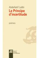 Le principe d'incertitude