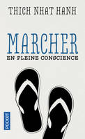 Marcher en pleine conscience