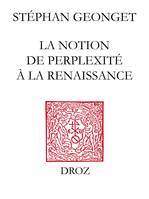 La Notion de perplexité à la Renaissance