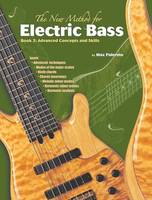 The New Method for Electric Bass Book 2, Advanced Concepts and Skills