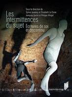 Les intermittences du sujet, Écritures de soi et discontinu