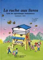 La Ruche aux livres CE1 - Livre de l'élève - Ed.1989, lecture CE1