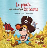 Le pirate qui n'aimait pas les trésors