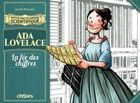 Petite encyclopédie scientifique - Ada Lovelace, La Fée des chiffres