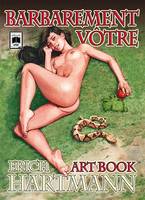 Barbarement Vôtre - Art Book