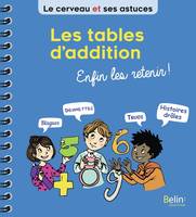 Les tables d'addition, enfin les retenir !