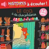 Le coq à la chocolaterie