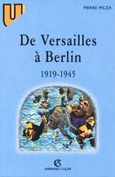 De Versailles à Berlin (1919-1945)