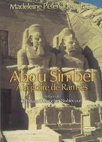 Abou Simbel, A la gloire de Ramsès