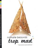 Trop mad - trop bonne la cuisine bretonne !, trop bonne la cuisine bretonne !