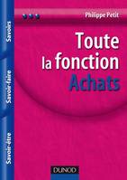 Toute la fonction Achats - Savoirs - Savoir-faire - Savoir-être, savoirs, savoir-faire, savoir-être