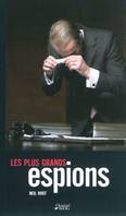 PLUS GRANDS ESPIONS (LES)