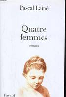 Quatre femmes, romans