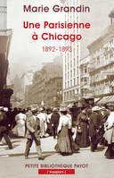 Une Parisienne à Chicago, 1892-1893