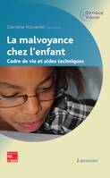 La malvoyance chez l'enfant. Cadre de vie et aides techniques (Coll. Optique & Vision)