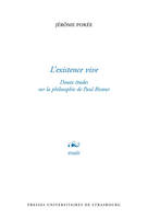 L'existence vive, Douze études sur la philosophie de Paul Ricœur