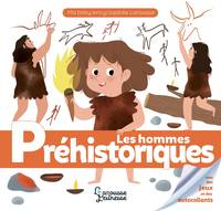 Ma baby encyclopédie..., Les hommes préhistoriques