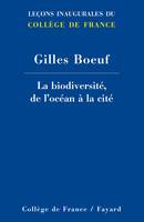 La biodiversité, de l'océan à la cité