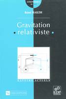Gravitation relativiste