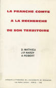 La Franche-Comté à la recherche de son territoire, Éléments de géographie historique de l'espace comtois