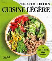 100 super recettes, Cuisine légère, 100 super recettes