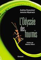 L'Odyssée des fourmis, Préface de Mathieu Vidard