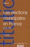 Les élections municipales en France depuis 1945