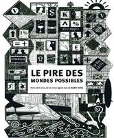 Hors-série 2015, « Le pire des mondes possibles »