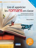 Lire et apprécier les romans en classe, Enseignement explicite, journaux et cercles de lecture